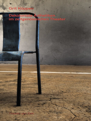 cover image of Dekoloniale Ästhetiken im zeitgenössischen Theater